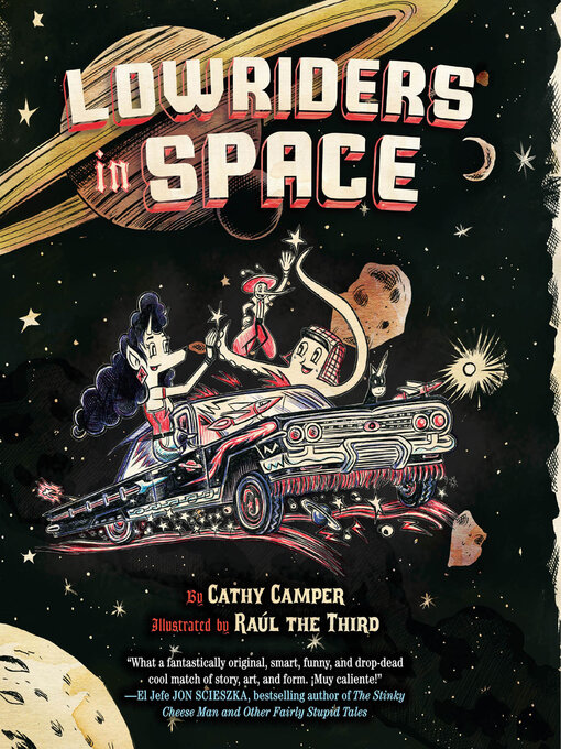 Title details for Lowriders in Space by Cathy Camper - Wait list